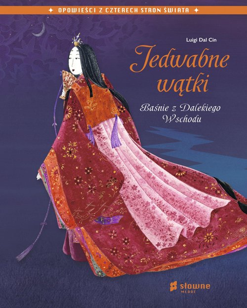 Image of Jedwabne wątki Baśnie z Dalekiego Wschodu