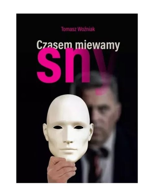Image of Czasem miewamy sny