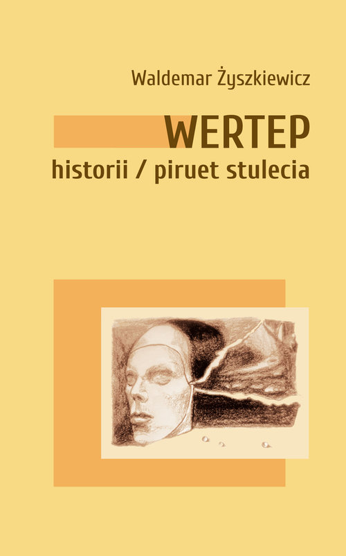 Image of Wertep historii piruet stulecia