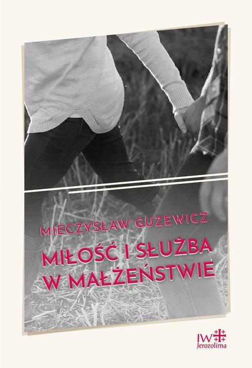 Image of Miłość i służba w małżeństwie