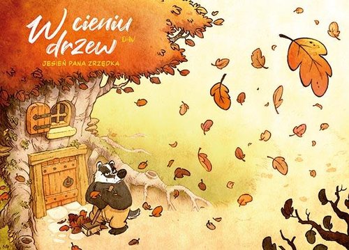 Image of W cieniu drzew Jesień pana Zrzędka Tom 1