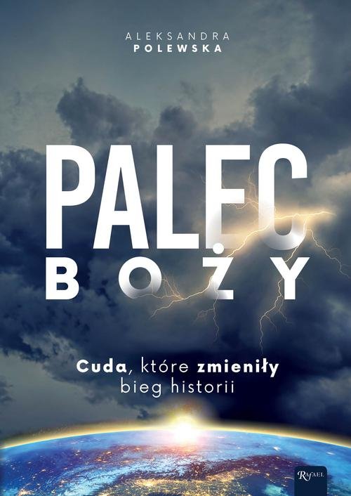 Image of Palec Boży Cuda, które zmieniły bieg historii