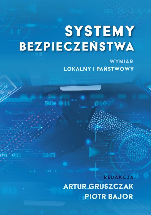 Image of Systemy bezpieczeństwa Wymiar lokalny i państwowy