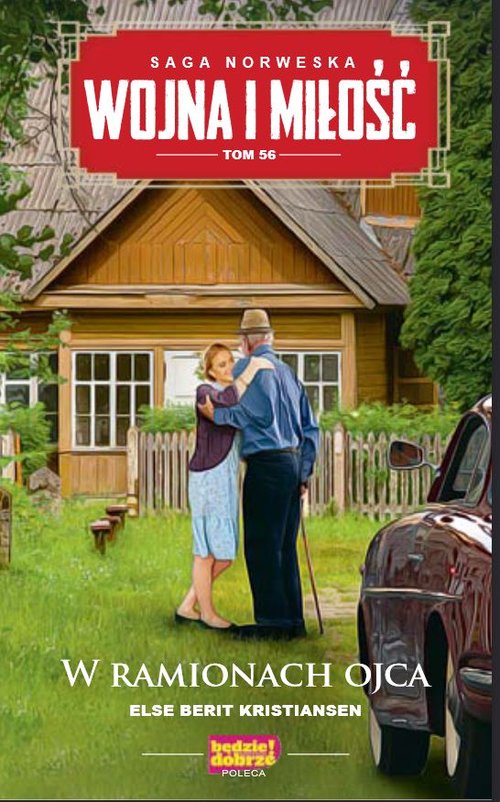 Image of Wojna i miłość Tom 56 W ramionach ojca