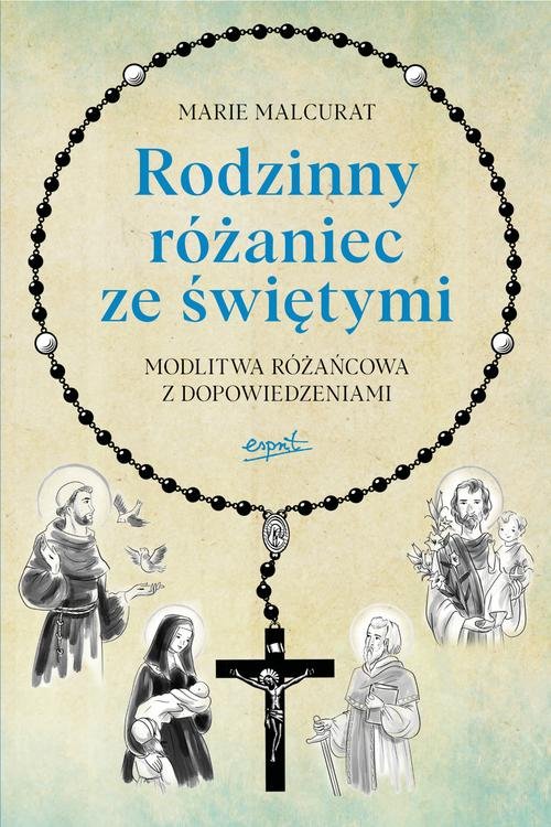 Image of Rodzinny różaniec ze świętymi Modlitwa różańcowa z dopowiedziami