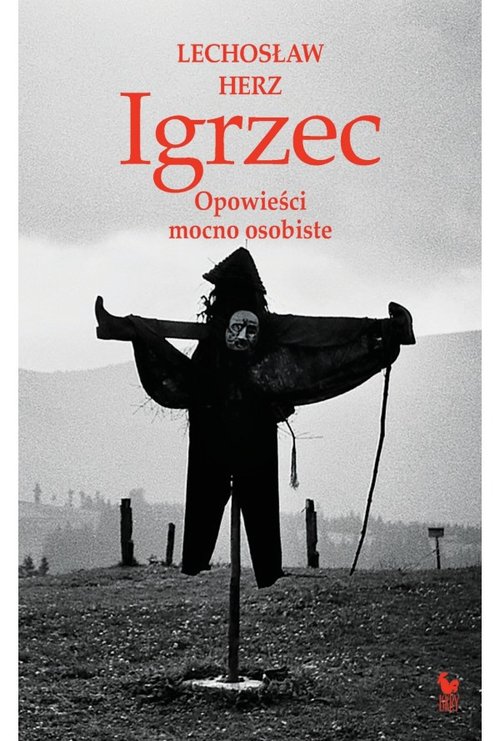 Image of Igrzec Opowieści mocno osobiste