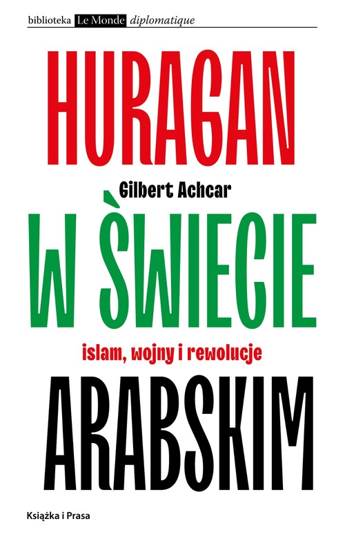 Image of Huragan w świecie arabskim Islam, wojny i rewolucje