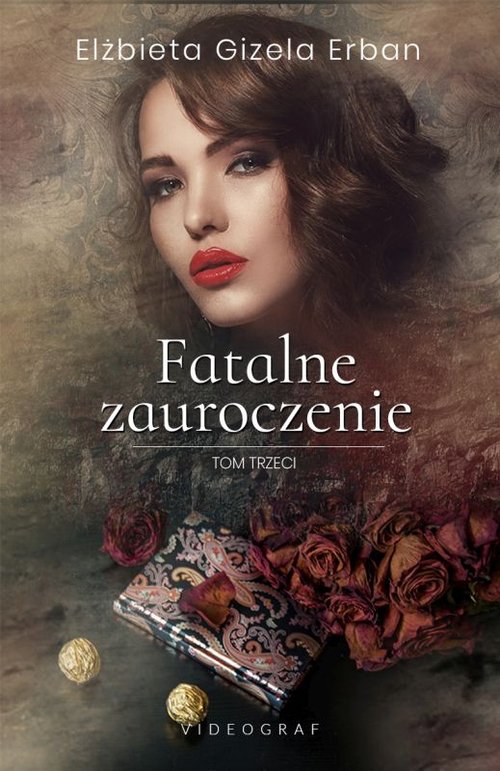 Image of Fatalne zauroczenie Tom 3