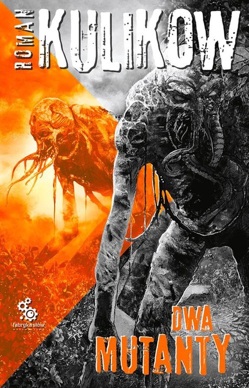 Image of Więzy Zony Tom 3 Dwa mutanty