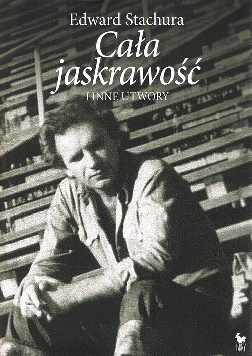 Image of Cała jaskrawość i inne utwory