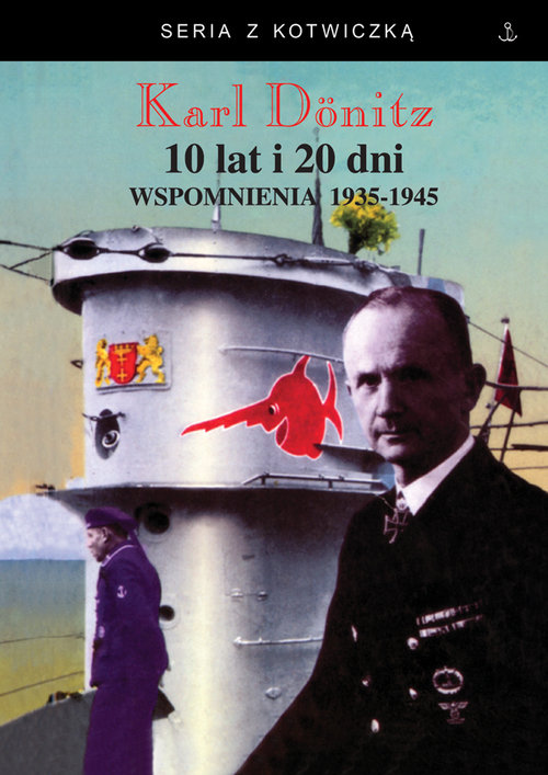 Image of 10 lat i 20 dni Wspomnienia 1939-1945