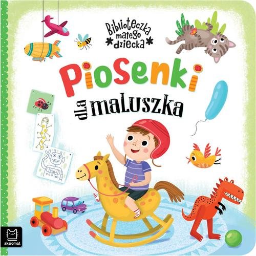 Image of Piosenki dla maluszka Biblioteczka małego dziecka