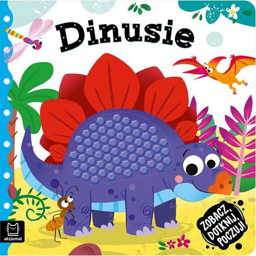 Image of Zobacz dotknij poczuj! Dinusie Książeczka sensoryczna