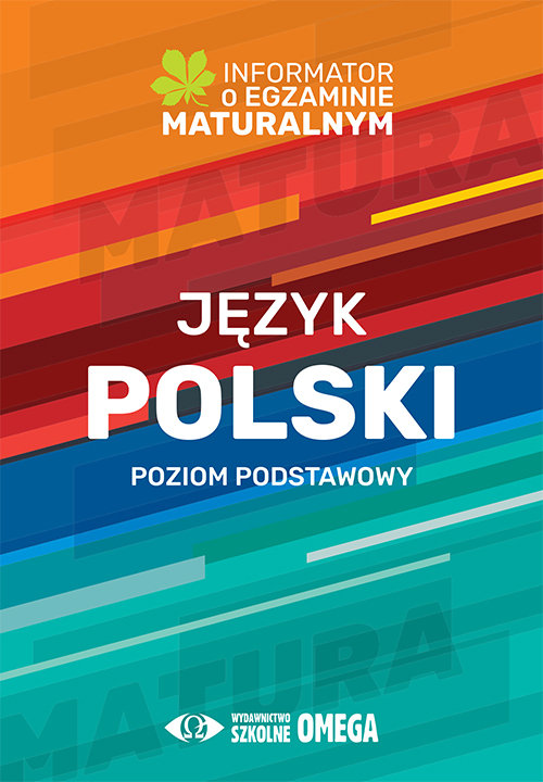 Image of Język polski Poziom podstawowy Informator o egzaminie maturalnym 2022/2023