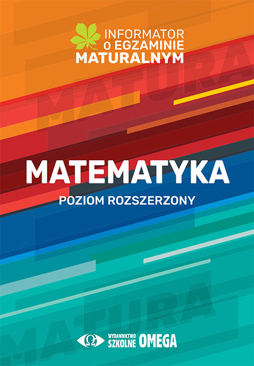 Image of Matematyka Informator o egzaminie maturalnym 2022/2023 Poziom rozszerzony
