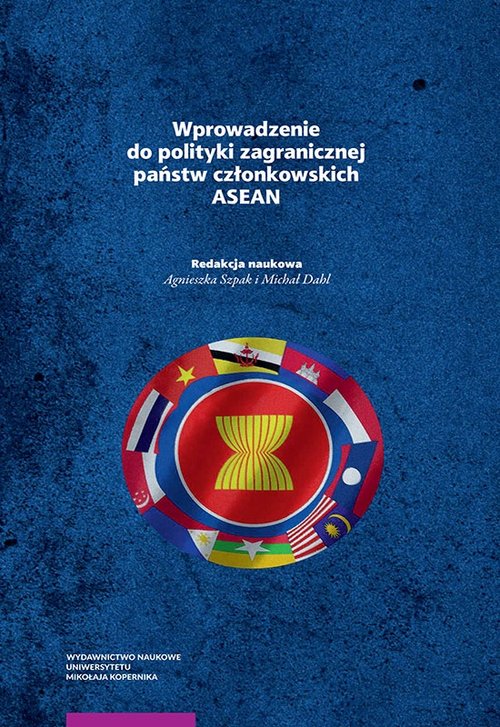 Image of Wprowadzenie do polityki zagranicznej państw członkowskich ASEAN
