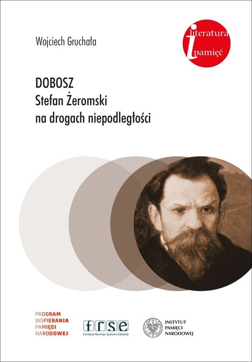 Image of Dobosz Stefan Żeromski na drogach niepodległości