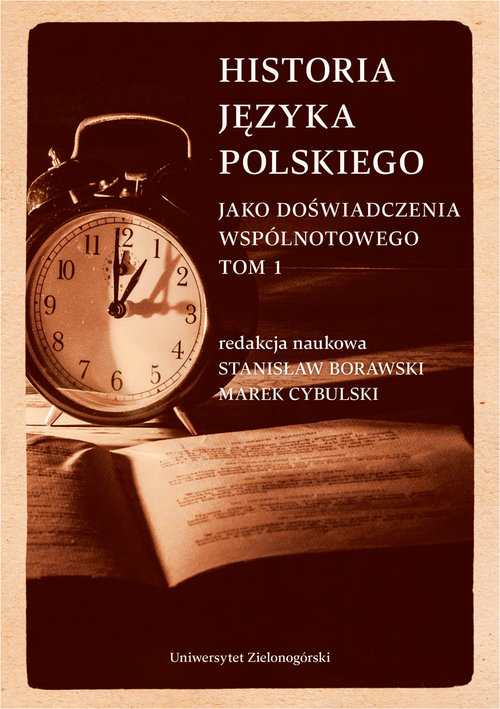 Image of Historia języka polskiego Tom 1 jako doświadczenia wspólnotowego