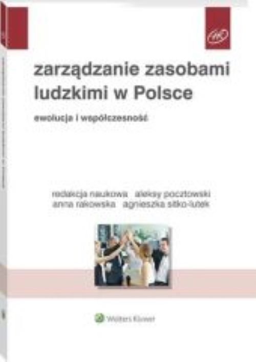 Image of Zarządzanie zasobami ludzkimi w Polsce Ewolucja i współczesność