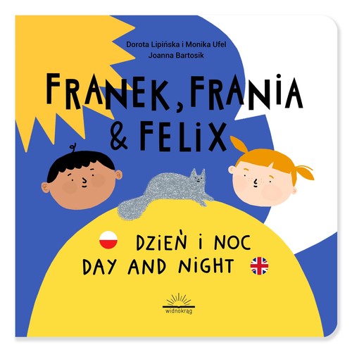 Image of Franek Frania i Felix Dzień i noc Day and night