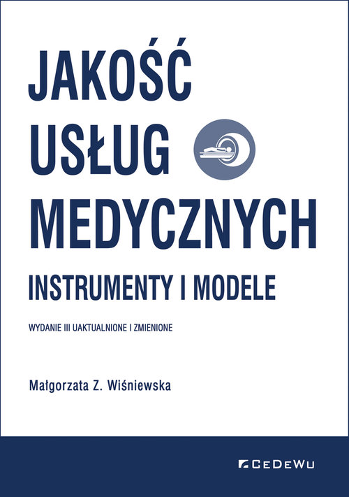 Image of Jakość usług medycznych Instrumenty i modele