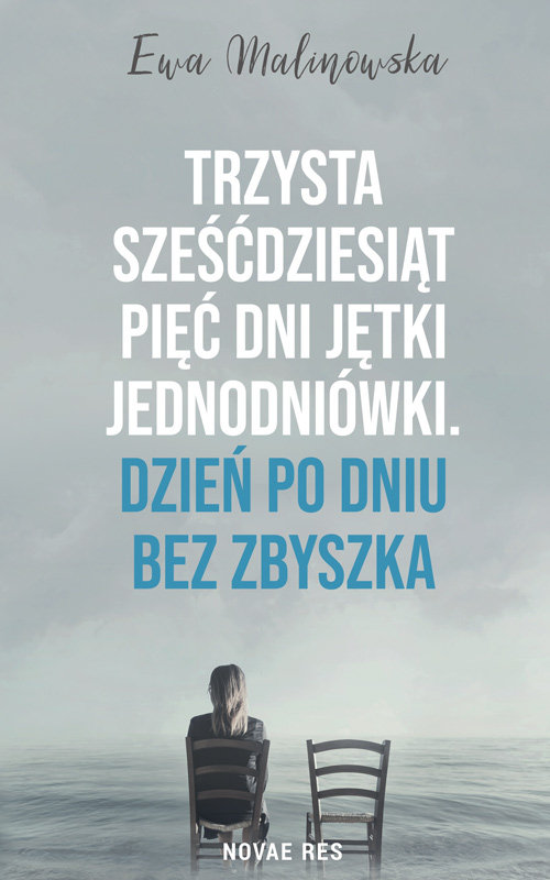 Image of Trzysta sześćdziesiąt pięć dni jętki jednodniówki Dzień po dniu bez Zbyszka