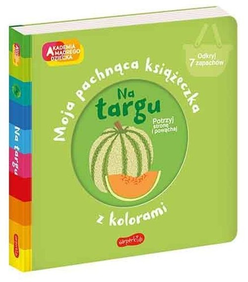 Image of Na targu Moja pachnąca książeczka z kolorami