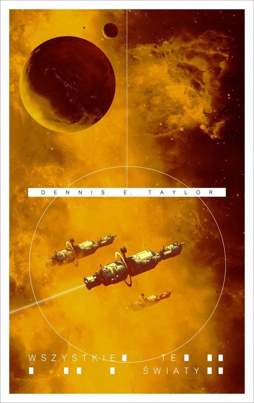 Image of Bobiverse Tom 3 Wszystkie te światy