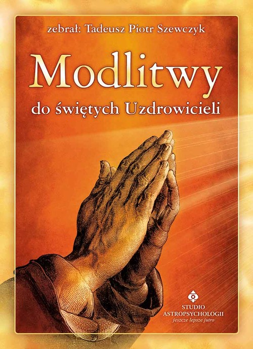 Image of Modlitwy do świętych Uzdrowicieli