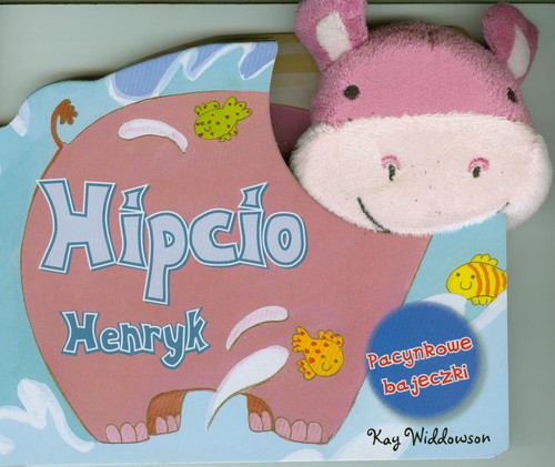 Image of Hipcio Henryk Pacynkowe bajeczki