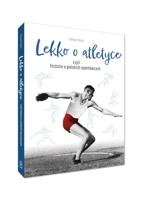 Image of Lekko o atletyce czyli historie o polskich sportowcach