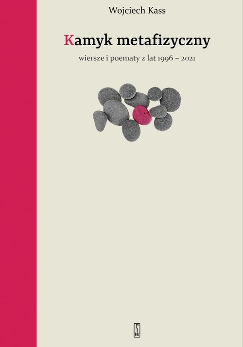 Image of Kamyk metafizyczny Wiersze i poematy z lat 1996-2021