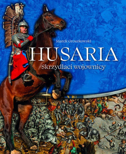 Image of Husaria Skrzydlaci wojownicy