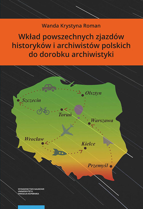 Image of Wkład powszechnych zjazdów historyków i archiwistów polskich do dorobku archiwistyki