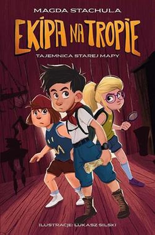 Image of Ekipa na tropie Tajemnica starej mapy
