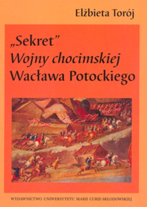 Image of Sekret Wojny chocimskiej Wacława Potockiego