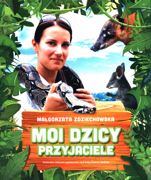 Image of Moi dzicy przyjaciele