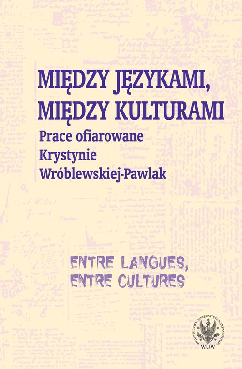 Image of Między językami, między kulturami Prace ofiarowane Krystynie Wróblewskiej-Pawlak