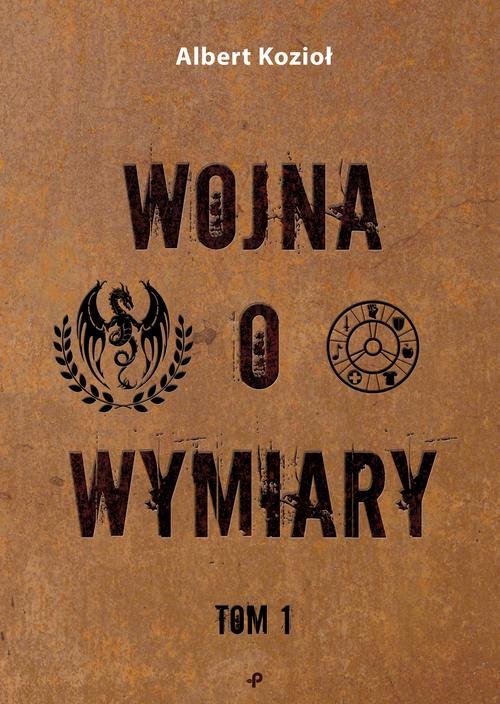 Image of Wojna o wymiary. Tom 1