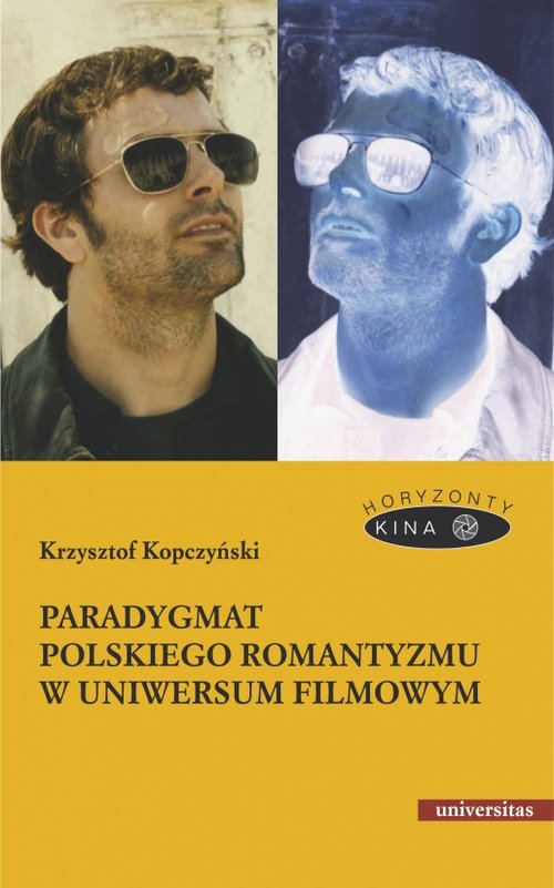 Image of Paradygmat polskiego romantyzmu w uniwersum filmowym