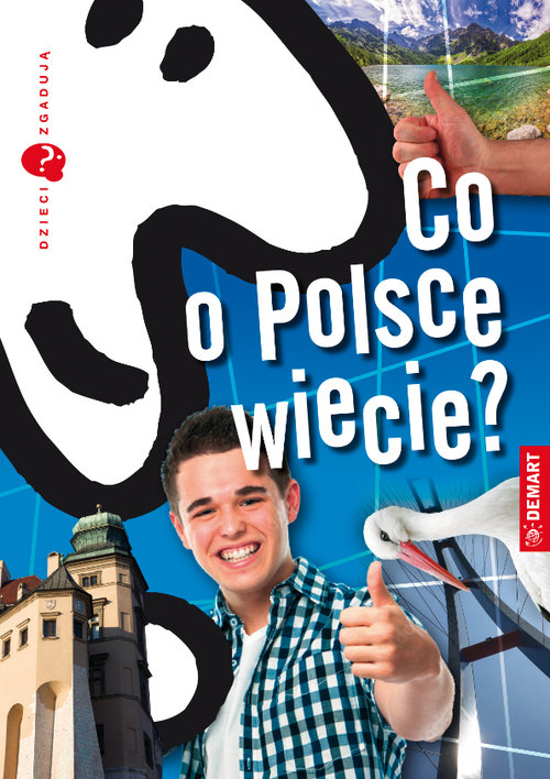 Image of Dzieci zgadują Co o Polsce wiecie?