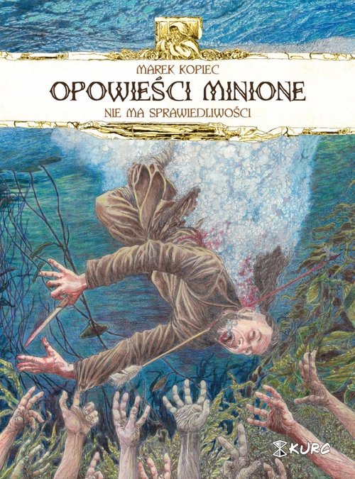 Image of Opowieści minione Nie ma sprawiedliwości
