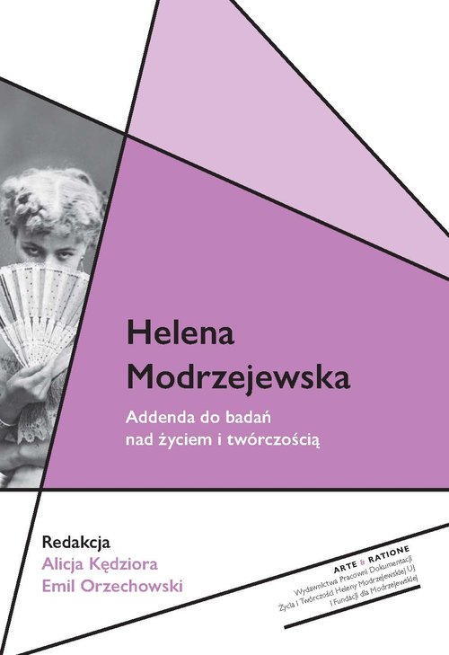 Image of Helena Modrzejewska Addenda do badań nad życiem i twórczością