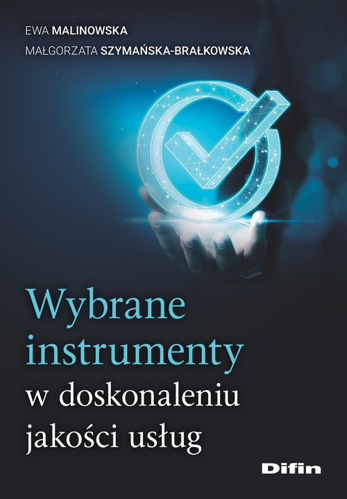 Image of Wybrane instrumenty w doskonaleniu jakości usług