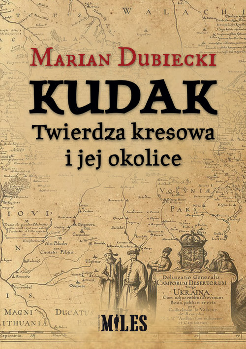 Image of Kudak Twierdza kresowa i jej okolice