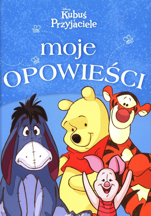 Image of Moje opowieści Disney Kubuś Przyjaciele