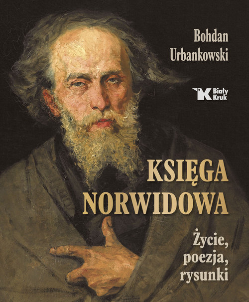 Image of Księga Norwidowa Życie, poezja i rysunki