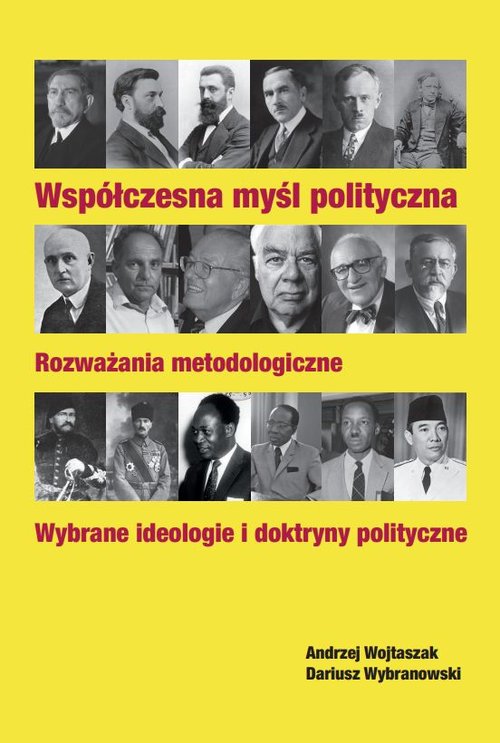 Image of Współczesna myśl polityczna Rozważania metodologiczne. Wybrane ideologie i doktryny polityczne