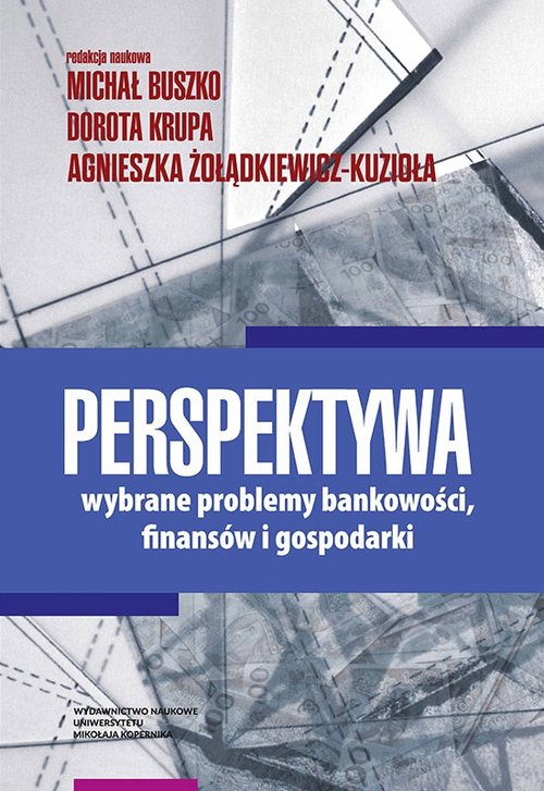 Image of Perspektywa Wybrane problemy bankowości, finansów i gospodarki