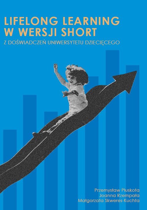 Image of Lifelong learning w wersji short z doświadczeń Uniwersytetu Dziecięcego